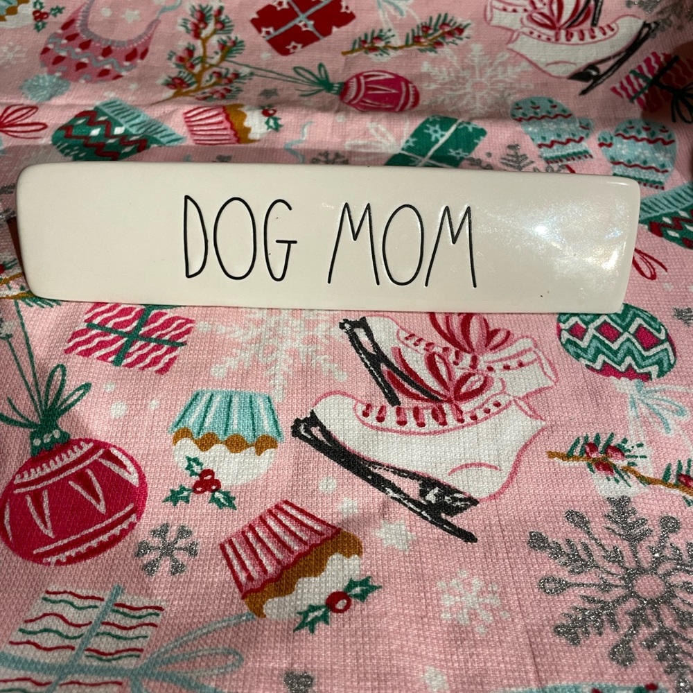 Rae Dunn Dog Mom sign